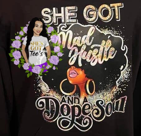 She got mad hustle and a dope soul