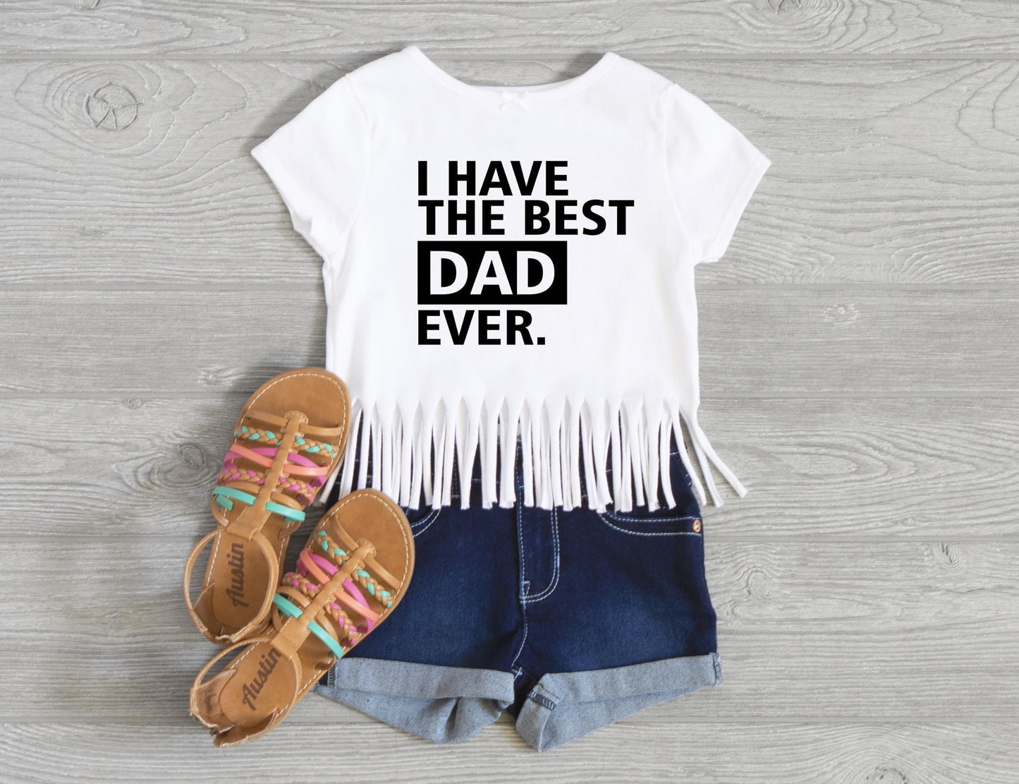 I Have The Best Dad Tee