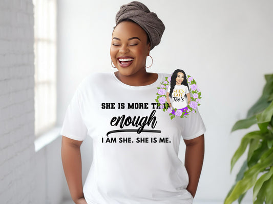 She Is More Than Enough I Am She She Is Me