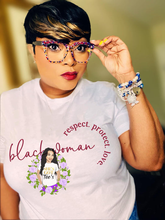 BLACK WOMAN RESPECT PROTECT
