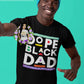 Dope Black Dad