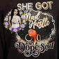 She got mad hustle and a dope soul