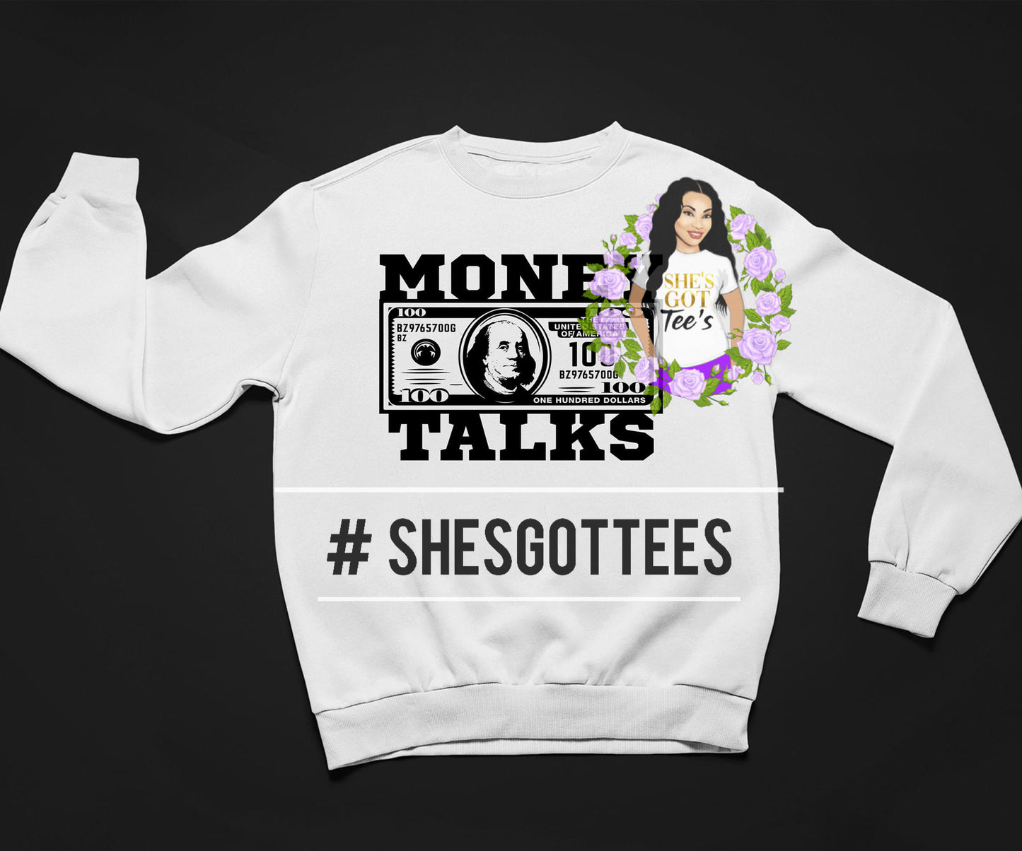 MONEY TALKS Sweatshirt