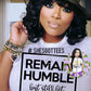 REMAIN HUMBLE