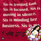 Sis is Trusting God, I am Sis