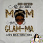 Mom Glam-Ma