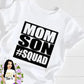 Mom/Son Squad Tee