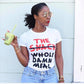 The Whole Damn Meal Tee